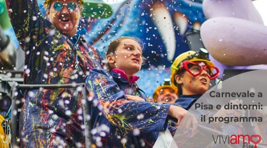 Carnevale 2026 a Pisa per bambini: tutti gli eventi imperdibili per famiglie e non solo