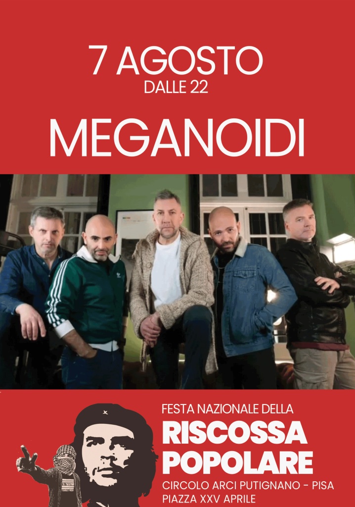 Concerto Meganoidi – Festa della riscossa popolare