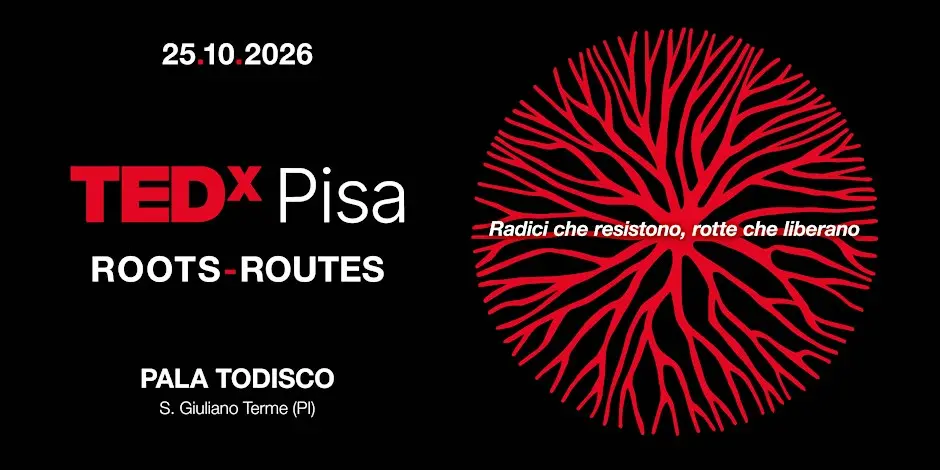 TEDx Pisa 2026 – Radici