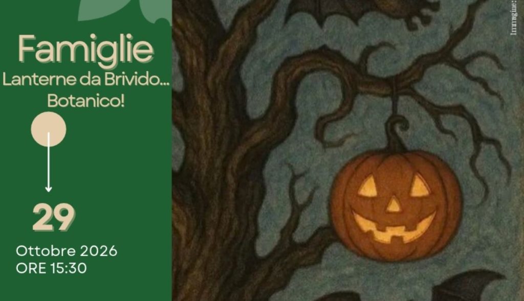 Lanterne da Brivido… Botanico! | Aspettando Halloween 2026