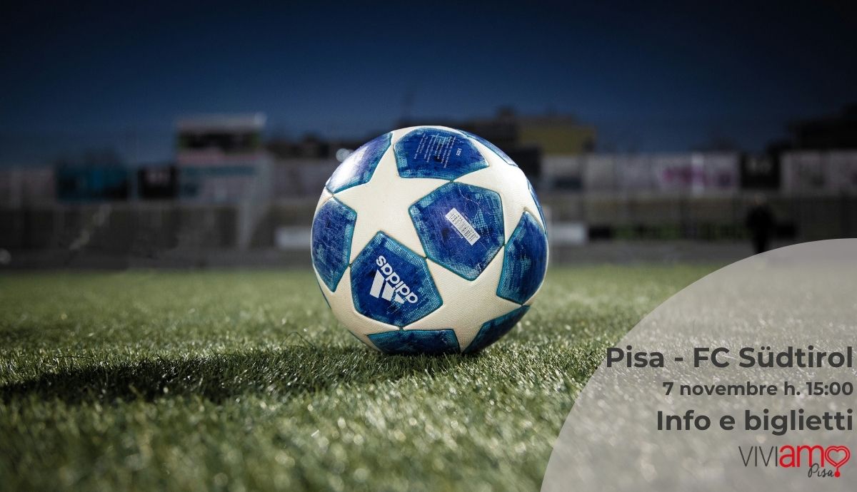 Pisa – FC Südtirol: sabato 7 novembre alle 15:00 all’Arena Garibaldi: info e biglietti