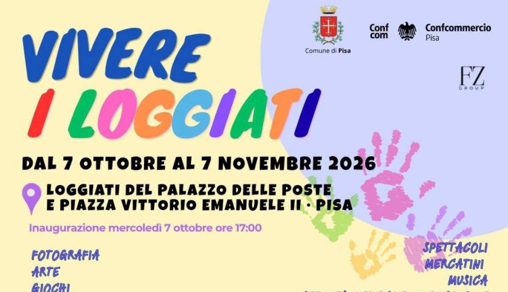 Pisa fa la sua mossa – Vivere i loggiati – 18 Ottobre 2026